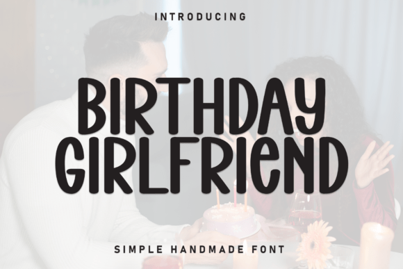 Birthday Girlfriend Font for Small Business Branding