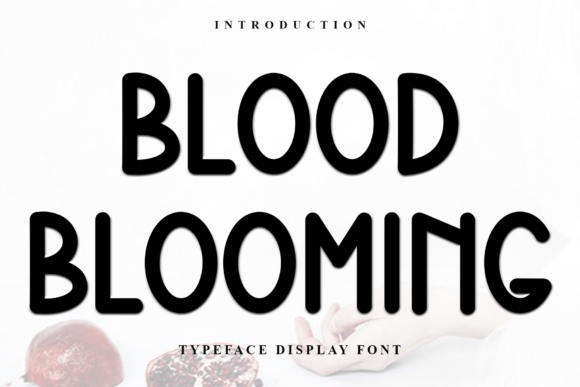 Blood Blooming: A Festive Font for Digital Branding