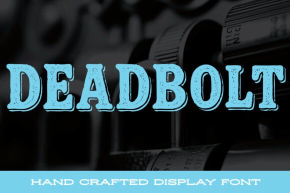 Deadbolt: A Bold Choice for Digital Branding