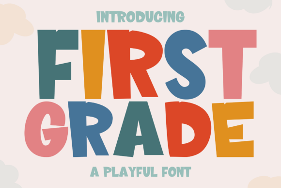 First Grade: A Font That Brings Joy to Every Page