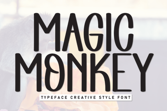 Magic Monkey: A Font That Brings Your Digital Brand to Life