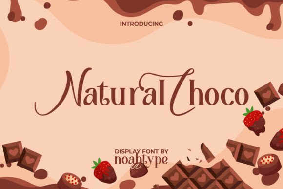 Natural Choco Font Review for Campaign Designers