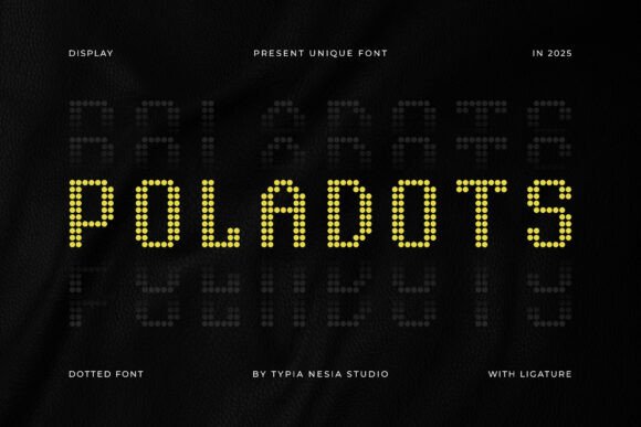 Poladots: The Font That Elevates Your Brand’s Visual Identity