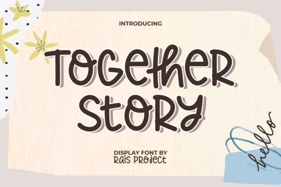 Togetherstory: A Handwritten Font for Digital Design